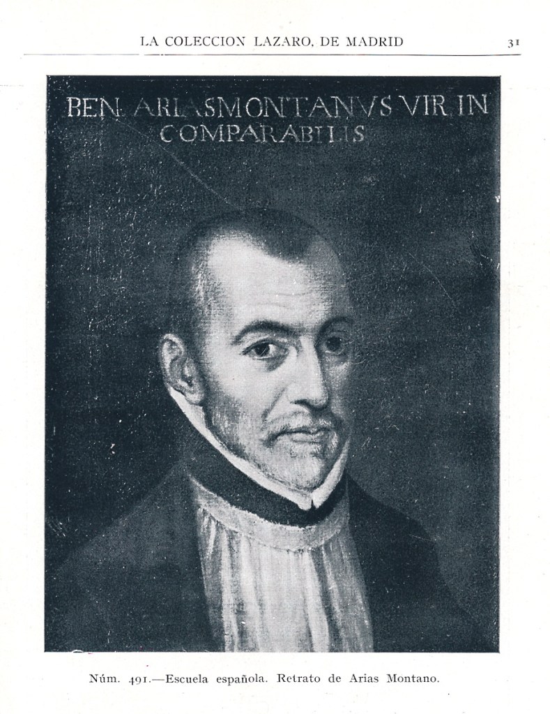 Anónimo: Retrato de Arias Montano. Antigua Colección Lázaro, paradero actual desconocido